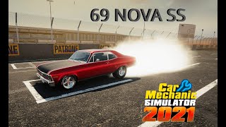 69 Bolt Supernova 69 Chevy Nova SS Restored  Car Mechanic Simulator 2021 [upl. by Ellemaj]