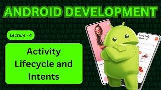 Understanding Android Activity Activity Lifecycle and Intents for Beginners [upl. by Brittani]