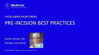 Facial Nerve Monitoring PreIncision Best Practices [upl. by Korwin]