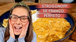 STROGONOFF DE FRANGO PERFEITO Dicas e segredos pra ficar incrível [upl. by Ntisuj]