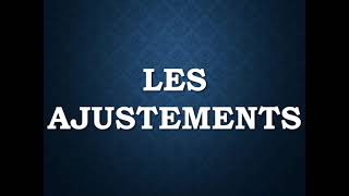 quotles ajustementsquot طريقة سهلة و مبسطة في شرح [upl. by Colinson]