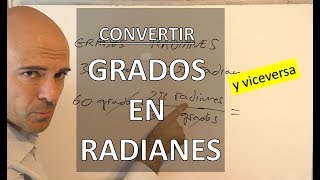 CONVERTIR GRADOS A RADIANES Y RADIANES A GRADOS Factores de conversión [upl. by Assirrem]