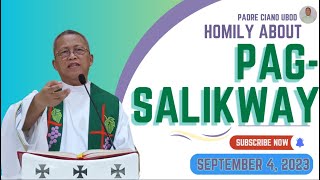 Fr Ciano Homily about PAGSALIKWAY  942023 [upl. by Elleiad]