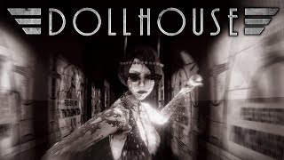 Dollhouse Beta  Sure Is Dark In Here [upl. by Eiroj889]