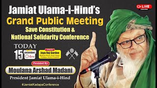 🔴LIVE Save Constitution amp National Solidarity Conference Kadapa  Maulana Arshad Madani15122024 [upl. by Ahtrim]