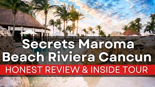 Secrets Maroma Beach Riviera Cancun Resort  Full Tour amp Honest Review [upl. by Nnylodnewg]