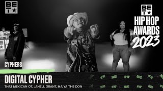 That Mexican OT Drops Bars With Maiya the Don amp Lanell Grant In The Cypher  Hip Hop Awards 23 [upl. by Shenan]