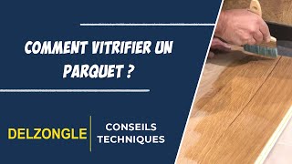 Comment Vitrifier un Parquet  Vitrifier du Parquet Facilement et Rapidement  Plastor Vitrificateur [upl. by Eanad]