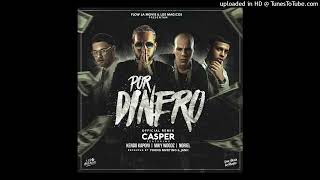 Por Dinero Full Remix Casper Mágico feat Kendo Kaponi Miky Woodz amp Noriel [upl. by Felt]