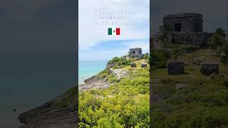 Explore TULUM ruins 🏛 in MEXICO 🇲🇽 in 20 seconds tulum tulumruins mexico shorts [upl. by Ytsur]