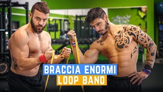 BRACCIA ENORMI IN 10 MINUTI CON LE LOOP BAND [upl. by Abramson]