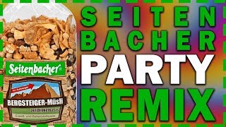 Seitenbacher Bergsteiger Müsli  PARTY REMIX [upl. by Irotal]