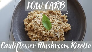 LOW CARB Cauliflower Mushroom Risotto  KETO RECIPE [upl. by Eirallih199]