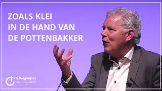 Zoals klei in de hand van de pottenbakker  Ds Paul Visser [upl. by Zelig]