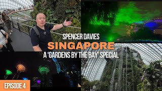 Episode 4 A Singapore ‘Gardens by the Bay’ Special August 2024 [upl. by Enelrad]