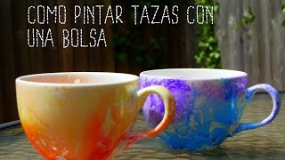 Como pintar tazas con una bolsa fácil y original [upl. by Enalb]