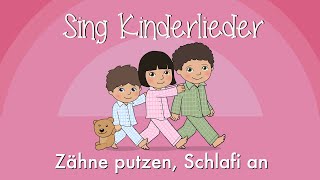 Zähne putzen Schlafi an  Kinderlieder zum Mitsingen  Zahnputzlied  Sing Kinderlieder [upl. by Suoivatra]