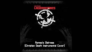 Multiples Laceraciones  Romeos Distress Christian Death Instrumental Cover [upl. by Rahr]