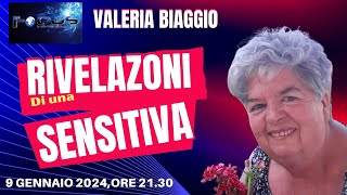 9 Gennaio 2024ORE 2130 Valeria Biaggio Rivelazioni di una quotSensitivaquot [upl. by Byrn]