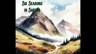 The Old Ways Podcast  Six Seasons in Sartar  Episode 16  The Mark [upl. by Boylan547]