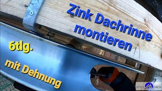 6tlg Dachrinne aus Zink montieren  Dehnung Rinnenwinkel Außenecke und Traufbleche einbauen [upl. by Nawud]