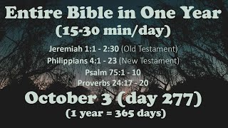 October 3  Entire Bible in One Year 15 minday audio [upl. by Nnylkcaj297]