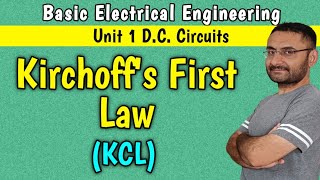 Kirchhoffs Current Law KCL First law Unit 1 DC circuits BEE  in हिन्दी [upl. by Notslar138]