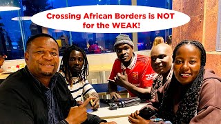 Crossing African Borders is NOT for the WEAK PurityKhosa thegreatafrikanchannel THE4REIGNER [upl. by Yenohtna]