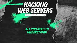 hacking web servers [upl. by Layol234]