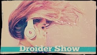 Droider Show 139 Зачем Apple покупает Beats [upl. by Johen]