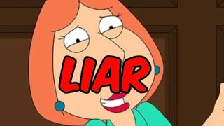 LOIS GRIFFIN IS A LIAR [upl. by Aicilana]