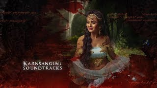 karnSangani Soundtracks 07  karn Sangini Love theme 2 💗💖💝 [upl. by Zebaj283]