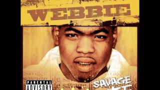 Webbie  Full Of Dat Shit High Quality [upl. by Chancey]