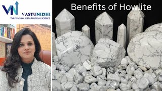 Benefits of Howlite Crystal [upl. by Heilner643]