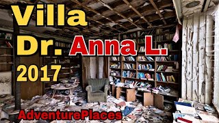 LOST PLACES Dr Anna L  Dr Pain  Urologen Villa  AdventurePlaces [upl. by Nat853]