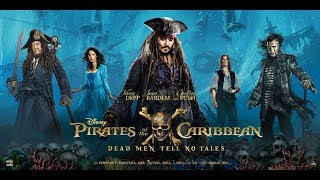 PIRATES OF THE CARIBBEAN 5  Dead Men Tell No Tales 2017  Jack Sparrow Movie Full Behind HD [upl. by Leviram421]