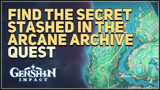 Find the secret stashed in the Arcane Archive Genshin Impact [upl. by Teik951]