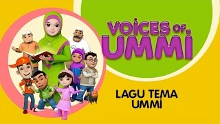 Voices Of Ummi  Ummi Lagu Tema  Kids Song  Kids Videos  Kids Channel [upl. by Ahsatam]