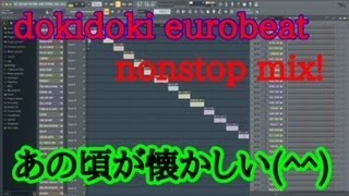 dokidoki EUROBEAT nonstop [upl. by Michaelina]