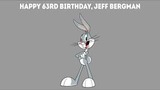 Happy 63rd Birthday Jeff Bergman [upl. by Nylarak640]