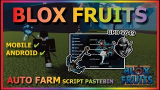 DELTA UPDATE V649 BLOX FRUITS Script Mobile UPDATE 21 AUTO FARM  AUTO SEA EVENT  BEST NO KEY [upl. by Atalayah262]