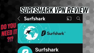 Why I dont use a VPN Surf Shark VPN Review [upl. by Aneele]