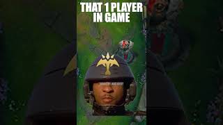 That 1 Player in The Game 😂 LeagueofLegends leagueoflegendsmemes leagueofmemes [upl. by Dessma]