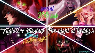 ♫♥mashup Fnaf Nightcore♥♫ 「SPECIAL 200 SUB」 [upl. by Xel]