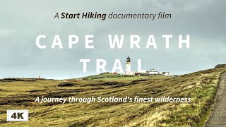 CAPE WRATH TRAIL A Journey through Scotlands Finest Wilderness  CWT hiking documentary  4K [upl. by Lindell]