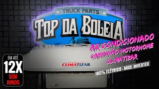 Ar Condicionado Elétrico para Caminhão Motorhome Climatizar Top da Boleia [upl. by Aikemehs794]