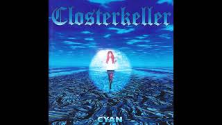 Closterkeller  Cyan Full Album [upl. by Aihsel890]