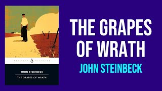 The Grapes of Wrath by John Steinbeck  Summary and Analysis [upl. by Urban]