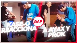 ¡¡ Kase O reacciona al nuevo tema de Prok con Ayax [upl. by Masha290]