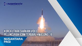 Korea Utara Siarkan Video Peluncuran Icbm Terbaru Hwasong 18 [upl. by Nanine]